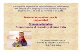 Material educativo para la comunidad Crianza saludable ... · 5º Congreso Argentino de Pediatría General Ambulatoria “Un pensamiento amplio para una realidad compleja” Buenos