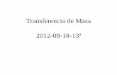 Transferencia de Masa 2012-09-18-13ª - UNAMdepa.fquim.unam.mx/amyd/archivero/TM2012-09-18-13a_21404.pdf · Modelos para la transferencia de masa en la interfase Teoría de penetración