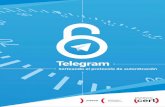 Telegram: sorteando el protocolo de autenticación · TELEGRAM – Sorteando el protocolo de autenticación 4 1 INTRODUCCIÓN Telegram1 es la nueva alternativa a Whatsapp, lanzada