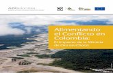 Alimentando el Conflicto en Colombia - ReliefWeb · Resumen Ejecutivo 1 Recomendaciones 5 1.0 Chocó, Biodiversidad, ... de las personas de las zonas rurales en la construcción de