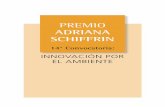 PREMIO ADRIANA SCHIFFRIN - farn.org.arfarn.org.ar/wp-content/uploads/2016/07/29Premio-Schiffrin.pdf · 1° Premio al trabajo “Proyecto Aguas de la Comunidad: fabricación e instalación