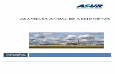 ASAMBLEA ANUAL DE ACCIONISTAS...Grupo Aeroportuario del Sureste, S.A.B. de C.V. 9 de intervino en el ejercicio 201 acuerdo con el artículo 28 IV(e) de la Ley del Mercado de Valores