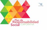 Responsabilidad Plan de SocialCORPORATIVA · 7 • Promover las condiciones de orden social, político, cultural y económico, para que la libertad y la igual - dad sean reales y
