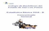 Estadística Básica 2018 - B Concentrado Generalcbslp.edu.mx/images/estadistica-basica-2018-b/concentrado.pdf · Lab. Químico 1005 634 1639 39 Diseño 378 340 718 16 Administración