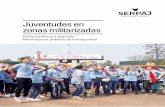 Juventudes en zonas militarizadas - Serpaj Paraguay · Económica y Desarrollo de Alemania (BMZ). El contenido de la publicación es responsabilidad exclusiva del Servi-cio Paz y