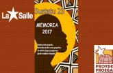 MEMORIA 2017 - La Salle Berrozpe Ikastetxea · Colaboraron también en el proyecto Plataforma Solidaria, situado en uno de los anillos exteriores de la ciudad, en actividades con