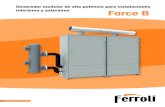 Generador modular de alta potencia para instalaciones F B ... · FORCE B es una familia de generadores de condensación modulares de alta potencia diseñados para cubrir los requerimientos