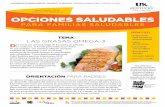 Abril/Mayo 2013 Volumen 9, Edición 4 OPCIONES SALUDABLES · Dos veces por semana, haga de los mariscos-pescado y crustáceos- la fuente primordial de proteína en sus comidas. Los