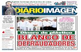 Dinero de plástico BLANCO DE DEFRAUDADORESdiarioimagenqroo.mx/noticias/wp-content/pdfedit/pdfarchive/2016/... · Maya”, el gobernador refrendó en Carrillo Puerto su compromiso
