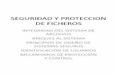 SEGURIDAD Y PROTECCION DE FICHEROSso-grado/3_1_SEGURIDAD.pdf · SEGURIDAD Y PROTECCION DE FICHEROS INTEGRIDAD DEL SISTEMA DE ARCHIVOS ATAQUES AL SISTEMA PRINCIPIOS DE DISEÑO DE SISTEMAS
