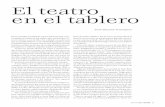 El teatro en el tablero - Revista de la Universidad de México€¦ · A ello dedica el primer texto de Escribir sobre teatro: “Teatro y autores del siglo ... ñero ya jugaba sus