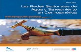 Marzo 2006 Las Redes Sectoriales de Agua y Saneamiento en ... · La Red Regional de Agua y Saneamiento de Centroamérica (RRAS-CA) y las redes nacionales RASES de El Salvador, RASGUA