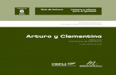 Arturo y Clementina - Blog UCLMblog.uclm.es/cepli/files/2016/07/IM_CLEMENTINA_b.pdfLa guía está estructurada en tres momentos: antes, durante y después de la lectura. Las ac-tividades,