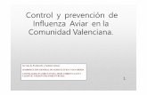 Controlyprevenciónde InfluenzaAviaren la ComunidadValenciana. · GRUPO DE EXPERTOS • Aconsejar en materia de saneamiento y eliminación de canales. • Aconsejar en el estudio
