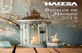 Regalos de Navidad 2019 - Promociones Haizea€¦ · Como muestra de agradecimiento por la confianza depositada en nuestra empresa al comprar los lotes de nuestro catálogo de Navidad