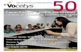 Capacitación a todos los niveles · tes también el Grupo de Comunicadoras de Mexicali, A.C. y autoridades educativas de CETYS Universidad, presididas por el Rector. Ing. Enrique