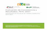 Evaluación de Consistencia y Resultados. PETC 2017³n del PETC 2017.pdf · Secretaría de Educación de Gobierno del Estado de San Luis Potosí EVALUACIÓN DE CONSISTENCIA Y RESULTADOS.PETC