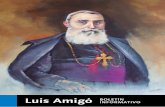 Luis Amigó BOLETÍN INFORMATIVO · 2017-02-14 · Desde el año 1949 continuamos publicando la Hoja Informativa de la Causa de Beatificación y Canonización de nuestro P. Fundador,