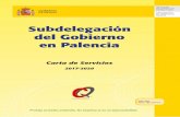 Subdelegación del Gobierno en Palencia€¦ · Las Cartas de Servicios se integran en el conjunto de acciones evolutivas impulsadas desde el Ministerio de la Presidencia y para las