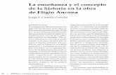 La enseñanz icepto de la historia de Eligió Ancona · el presente ensayo el pensamiento de Eligió Ancona, historiador con una gran importancia en la política, la lite- ... período
