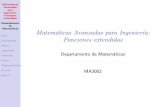 Matemáticas Avanzadas para Ingeniería: Funciones extendidascb.mty.itesm.mx/ma3002/materiales/ma3002-funciones-extendidas.pdf · Funciones extendidas Departamento de Matem aticas