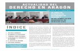 ACTUALIDAD DEL DERECHO EN ARAGÓN...Nuevo diseño y versión online más interactiva para compartir contenidos y facilitar la lectura 35 años de Estatuto de Autonomía de Aragón