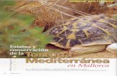 38. Estatus y conservación de la tortuga …...favorables de la tortuga mediterránea. a tortuga mediterránea es un quelonio de distribución geográfica que, como indica su nombre