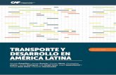 TRANSPORTE Y DESARROLLO EN AMÉRICA LATINAscioteca.caf.com/bitstream/handle/123456789/1186...9 movilidad compartida: un cambio de paradigma para la equidad y la inclusiÓn 31 retos