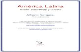 América Latina - Omegalfa 7) El Libro del Desarrollo 106 “Laissez faire, laissez passer” La mano invisible . La defensa del “capitalismo” Lo que se dijo . 8) En un mundo globalizado