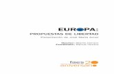 PROPUESTAS DE LIBERTADs.libertaddigital.com/doc/europa-propuestas-de-libertad-17001284.pdf · El futuro de Europa sólo se puede basar en la economía de la libertad y de las oportunidades.