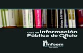 Guía de Información · 2. ¿Cuál es la Información Pública de Oficio? La LTAIPEM describe en su artículo 12, la información que deben tener disponible los Sujetos Obligados,