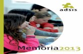 Memoria2013 · Personas atendidas en América Latina Hemos apoyado 22 proyectos en América Latina, siendo beneficiarios de dichos proyectos 15.401 personas, (población beneficiaria
