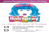 JNJCIO NACIONAL:Q ÚNICAS FUNCIONES Hairspray …tenerifeartesescenicas.com/components/com_gae/assets/doc/show/… · Hairspray THEATRICALS La comedia más gordq de Broadway TEATRO
