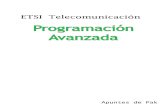 Programación Avanzada - AlliedModdersusers.alliedmods.net/...Programacion_Avanzada.pdf · Programación Avanzada Apuntes de Pak (Fco. J. Rodríguez Fortuño) ETSI Telecomunicación.