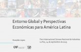 Entorno Global y Perspectivas Económicas para América Latina...EEUU: consumo sostiene el crecimiento Fuente: Buró de Estadísticas Económicas, EEUU, St. Louis FED, Bloomberg, L.P.