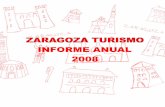 Zaragoza Turismo. Informe anual 2008zaragoza.es/cont/paginas/turismo/pdf/datos08.pdf · Extranjeros 196.920 232.578 291.271 306.866 404.115 32% TOTAL 1.204.208 1.258.311 1.365.233
