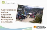 Accesibilidad en los Espacios Naturales Protegidos de Aragón · de Aragón El derecho al ... paradas para tocar diversas especies de plantas y rocas propias del clima mediterráneo
