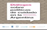 Reporte corregido Com - UNDP...2 Primer Encuentro. Políticas de cuidado. Avances y desafíos en la Argentina El primer encuentro puso el foco sobre las políticas de cuidado infantil.