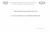 Reestructuración de la Licenciatura en Matemáticasarchivos.ujat.mx/2019/div-basicas/LICENCIATURA... · Durante el periodo comprendido entre el 15 de mayo y el 13 de junio de 1895