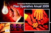 JUNTA DIRECTIVA DE LA UNIVERSIDAD MARÍTIMA … · Plan Estratégico de la Universidad Marítima Internacional de Panamá. b. DEFINICIÓN El Plan Operativo Anual es una herramienta