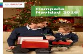 Campaña Navidad 2016 - cosaor.com€¦ · Regala Bosch esta Navidad Por la compra de herramientas de Bricolaje, Medición y/o Sets/Maletines de accesorios de bricolaje Bosch por