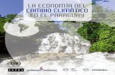 La economía del cambio climático en el Paraguay · Alicia Bárcena Secretaria Ejecutiva Antonio Prado Secretario Ejecutivo Adjunto Joseluis Samaniego Director División de Desarrollo