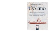 Océano - Desperta Ferro Ediciones · 2019-07-23 · rior» que es el Mediterráneo y después hacia las profundidades de ese temible e inabarcable océano que es el Atlántico. Desde