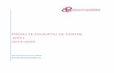 PROJECTE EDUCATIU DE CENTRE (PEC) 2019-2020 · El Projecte Educatiu de Centre és un concepte globalitzador que forma part dels diferents ... Direcció: Carrer Can Mòra, 7- torre,