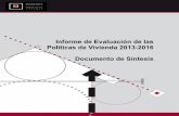 Informe de Evaluación de las Documento de Síntesis · 2017-12-04 · Vivienda 2013-2016 y evolución de los principales programas de vivienda 8 3.1. Grado de cumplimiento de objetivos