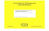 CUADERNOS DE POLITICA EXTERIOR ARGENTINA · Cuadernos de Política Exterior Argentina (abril-junio 2015) Nº 120 – Pág. 1-36 5 (2002-2008). Exponer estos diferentes contextos muestra