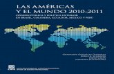 LAS AMÉRICAS - CASEDE · Las Américas y el Mundo 2010-2011 Opinión pública y política exterior en Brasil, Colombia, Ecuador, México y Perú Centro de Investigación y Docencia