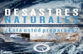DESASTRES NATURALES€¦ · Desastres Naturales - ¿Está usted preparado? Por ejemplo, digamos que usted compró un televisor por $1000 en 2015 y fue destruido por un relámpago