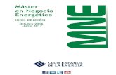 Máster en Negocio Energético - COIMCE · ESPAÑOL DE LA ENERGÍA presenta a todos aquellos profesionales y postgra-dos con interés en el Sector Energético, el más completo y