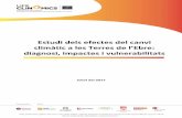 Estudi dels efectes del canvi - Life Clinomicslifeclinomics.eu/wp-content/uploads/2017/07/VERSIO4... · 2017-07-18 · 7 Estudi dels efetes del anvi limàti a les Terres de l’Ere